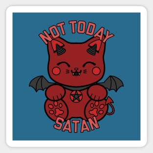 Not Today Satan Sticker